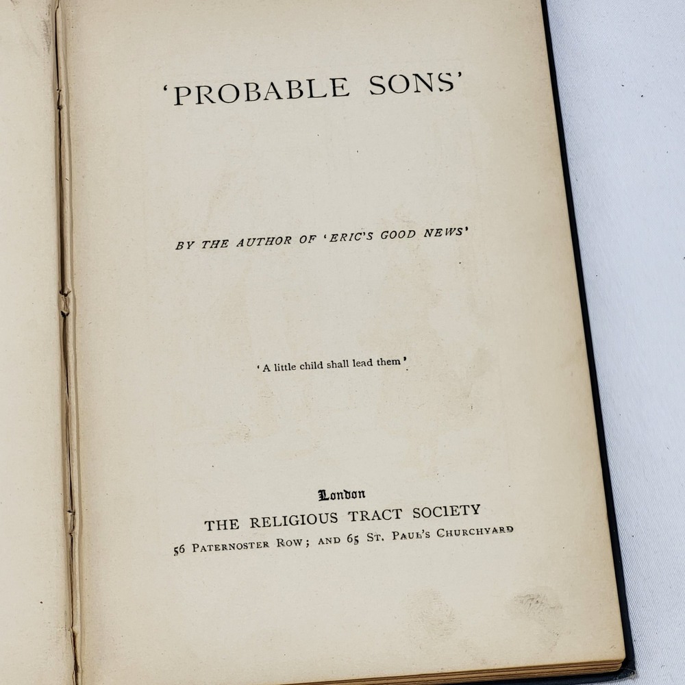 Probable Sons Amy Le Feuvre Antique 1900s Tract Society Victorian Hardcover - Picture 5 of 14